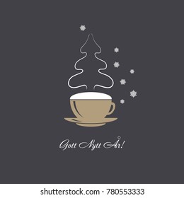 Vector card coffee cup with snowflakes and christmas tree steaming silhouette. Happy New Year greetings text in Swedish