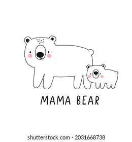 Vector card with cute Bear. Flat style print for kids. Mom and baby cute cartoon Bear character. Mother's Day card. Hand drawn lettering - cool like mom