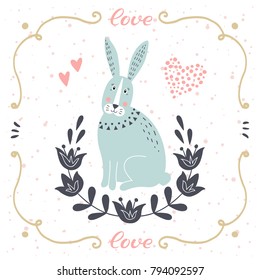 Vector card with cute bunny. Illustration for children's prints, greetings, posters, t-shirt, packaging, invites. Element for your design. Postcard with "love" text. Funny cartoon animal.