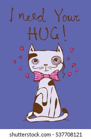 Vector card with cute cat and hand drawn funny Valentine text.