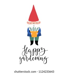 Vector card with cute gnome and text happy gardening.