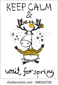 Vector card with cute hipster deer and hand drawn text - Keep calm and wait spring