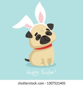 Vector card with cute pug with rabbit ears and hand drawn text - Happy Easter in the flat style