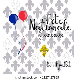 vector card design for celebration of Bastille day in France with 14 July and Bastille Day text in french and fleur-de-lis decor