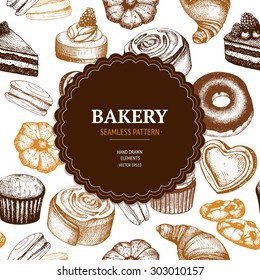 Vector card design with ink hand drawn cakes and pastries illustration . Vintage bakery background. Seamless bakery pattern