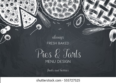 Vector card design with ink hand drawn fruit and berry baking illustration. Vintage template with traditional cake, tart and pie sketch. Bakery menu on chalkboard . Top view.