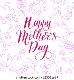 Vector card design with lettering "Happy Mother's Day" and floral elements.