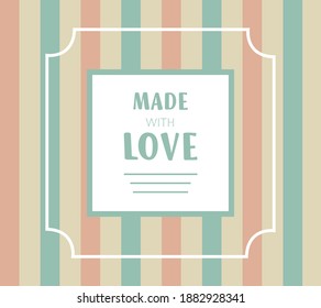 Vector card design template with hand lettering. Text made with love . Decorative element in trendy linear style.