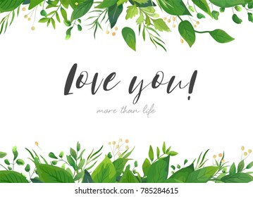 Vector card floral design with green watercolor fern leaves tropical forest greenery herbs decorative frame, border. Elegant beauty cute greeting, wedding invite, postcard template. Love you lettering