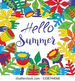 Vector card with flowers and hand written phrase Hello Summer.