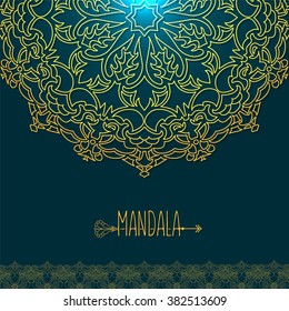 Vector card with glow mandala. Vector background. Ethnic decorative elements. Vintage Round Ornament Pattern. Perfect decorative element for greeting cards or any other kind of design.