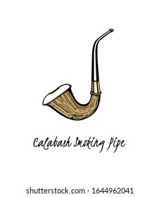 Vector card with hand drawn Calabash smoking pipe. Ink drawing, beautiful vintage design elements