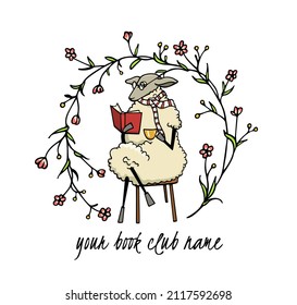 Vector card with hand drawn funny sheep reading a book with a cup of tea in graceful floral wreath. Beautiful book club, wool products or animal design elements, ink drawing, logo template