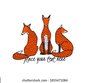 Vector card with hand drawn group of sweet sitting red foxes. Beautiful animals design elements, ink drawing. Wonderful illustration of wild animals made in cartoonish style.