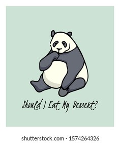 Vector card with hand drawn sweet panda wondering if it should eat its dessert. Ink drawing, beautiful animal design elements. Logo template