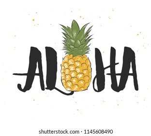 Vector card with hand drawn unique Hawaiian typography design element for greeting cards, decoration, prints and posters. Aloha with sketch of pineapple in engraved style. Modern ink calligraphy.