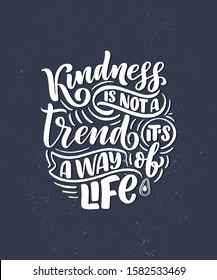 Vector card with hand drawn unique typography design element for greeting cards, decoration, prints and posters. Handwritten lettering quote about kindness