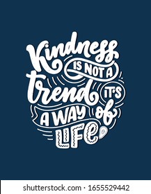 Vector card with hand drawn unique typography design element for greeting cards, decoration, prints and posters. Handwritten lettering quote about kindness