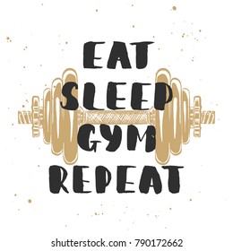 Vector card with hand drawn unique typography design element for greeting cards, decoration, prints and posters. Eat, sleep, gym, repeat with sketch of dumbbell. Handwritten lettering.