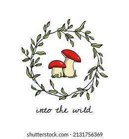 Vector card with hand drawn wild mushrooms in graceful floral wreath. Ink drawing, graphic style. Beautiful wild nature or food design elements.