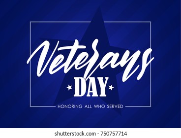 Vector card with hand lettering of Veterans Day on blue background