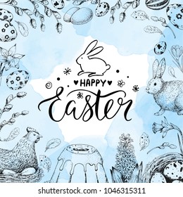 Vector card with handwritten inscription Happy Easter. Brush lettering, modern ink calligraphy. Blue watercolor. Vintage engraving elements: eggs, willow, nest, bunny, chicken and cake. Sketch.