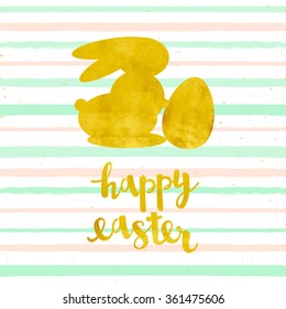 Vector card with a happy easter 2016  lettering with gold foil silhouette of the rabbit and egg. Background with colorful brush strokes of paint