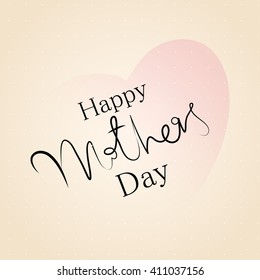 Vector card for happy mother's day with beautiful element and typography