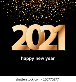Vector card Happy New Year with golden numbers 2021 and confetti isolated on black background. Xmas minimal luxury concept. Poster with golden numbers 2021 for Happy New Year greeting card.