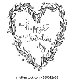 Vector card for Happy Valentines Day. Heart with leaves and berries. Cute romantic design. Vintage style. With love. Hand drawn floral composition shape of a hearts. Botanical frame. 