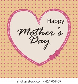 Vector card with heart, bow and text Happy Mother's Day