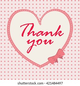 Vector card with heart, bow and text Thank you.