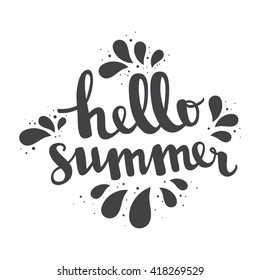 Vector card with Hello summer. Isolated calligraphy lettering  on white background.  Poster or logo sticker design template.