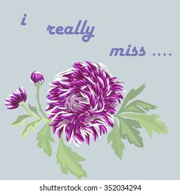 Vector card with lilac flower on a subdued blue background. inscription - I really miss