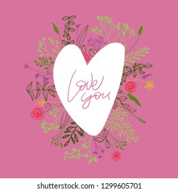 Vector card love you, with a heart and a pink background of plants and flowers.