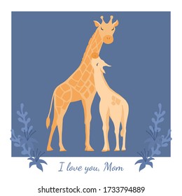 Vector card I love you, Mom with giraffe mother and little daughter. Mother's Day. Blue background