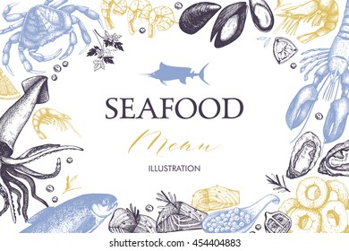 Vector card or menu design with hand drawn seafood illustration - fresh fish, lobster, crab, oyster, mussel, squid and spice sketch. Vintage template. 