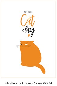 Vector card with a orange cat. World Cat Day. Poster, postcard.
