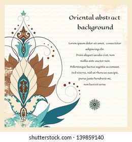 Vector card. Oriental floral pattern on vintage background. Made old surface. Place for your text. Perfect for greetings, invitations or announcements. The main element under mask.