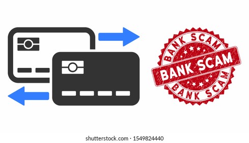 Vector card to card payment icon and distressed round stamp seal with Bank Scam caption. Flat card to card payment icon is isolated on a white background.