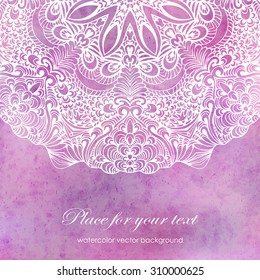 Vector card with pink watercolor texture and hand drown lace. Perfect  cards for any  kind of design, birthday and other holiday