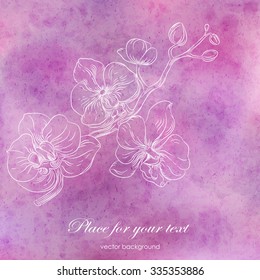 Vector card with pink watercolor texture and hand drawn stylized orchid branch . Perfect  cards for any  kind of design, birthday and other holiday