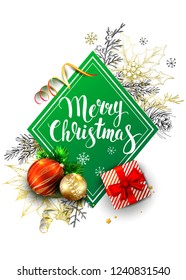 Vector card with realistic fir tree, balls and hand drawn conifers branches, fir, juniper, pine. 3D. Sketch vintage illustration. Green rhombus. Handwriting calligraphic inscription Merry Christmas.