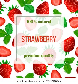 Vector card with Ripe strawberries with square label and text 100 percent natural