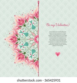 Vector card. Round fantasy floral pattern and delicate ornament on backdrop. All design elements consist of hearts. Wedding or Valentine's Day. Place for your text. 