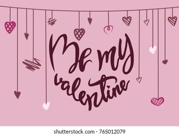 Vector card with a sign "be my valentine" and hearts