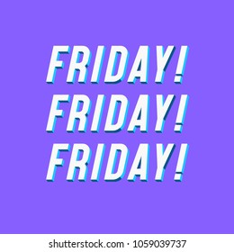 Vector card with sign friday with modern typographic for sale banner, holidays, party, black friday. 10 eps 