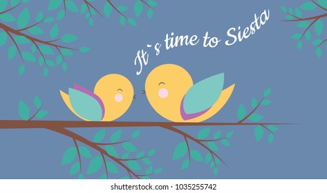  Vector Card with Simple design of cute birds and It`s time to Siesta phrase, perfect for kid's card, banners, stickers and other kid's things.