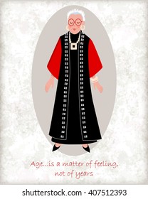 Vector card with a stylish old lady. Elegant grandmother with fashionable hairstyle, jewelry and sunglasses. Wise quote of age. Perfect for greetings, congratulations or design