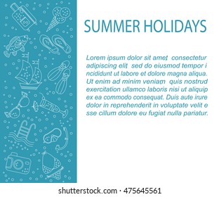 Vector card with summer holiday vector line icons. Flippers, step-ins, mask, cocktail, suitcase, sailboat, swimsuit, ice cream, sunglasses, fish, camera, pool.